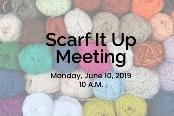 Scarf It Up, Monday, June 10, 2019 at 10 A.M. in Hilvert Hall