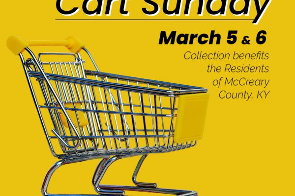 Cart Sunday Outreach, March 5 & 6