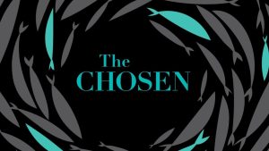 The Chosen - FORMED