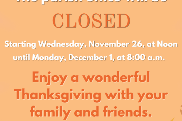 Thanksgiving Week Parish Office Hours