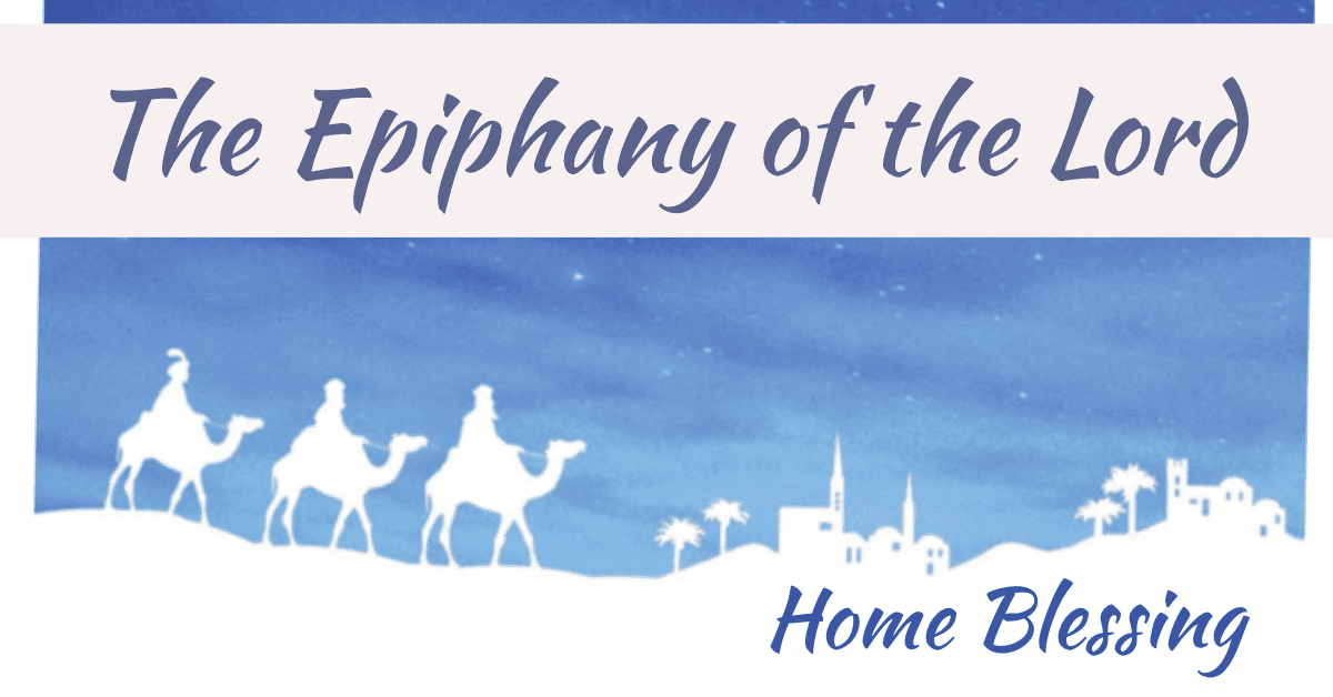 Epiphany Home Blessing St. Ignatius of Loyola